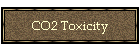 CO2 Toxicity